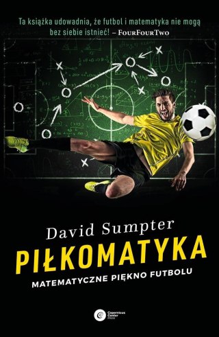 Piłkomatyka. Matematyczne piękno futbolu