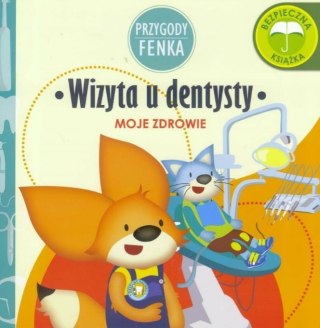 Przygody Fenka. Wizyta u dentysty