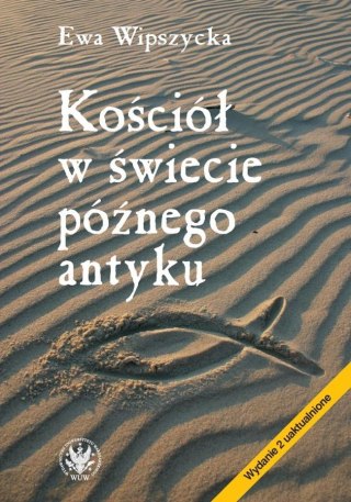 Kościół w świecie późnego antyku