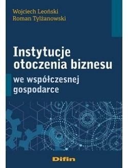 Instytucje otoczenia biznesu we współczesnej gosp.