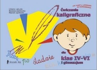 Ćwiczenia kaligraficzne dla klas IV-VI i GIM