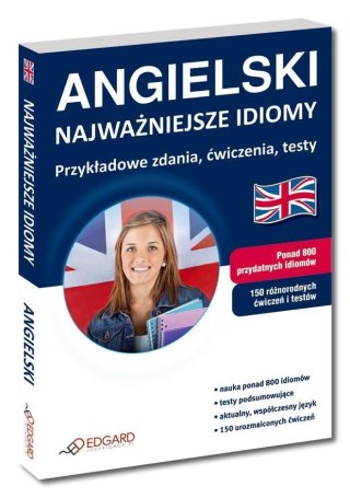 Angielski - Najważniejsze idiomy EDGARD