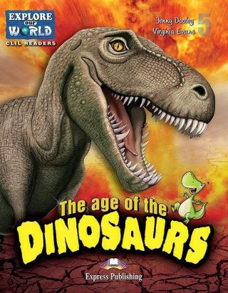 The Age of the Dinosaurs. Reader + DigiBook