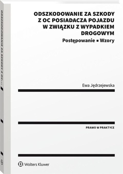 Odszkodowanie za szkody z OC posiadacza pojazdu..