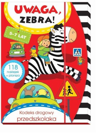 Uwaga, zebra! Kodeks drogowy przedszkolaka 5-7 lat