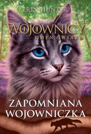 Wojownicy. Omen gwiazd T.5 Zapomniana Wojowniczka