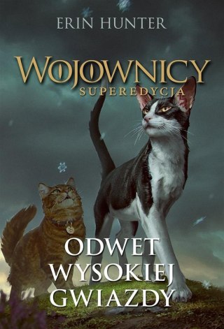 Wojownicy. Superedycja T.4 Odwet Wysokiej Gwiazdy