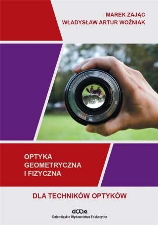 Optyka geometryczna i fizyczna dla optyków