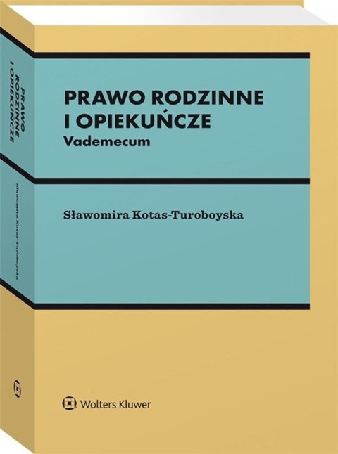 Prawo rodzinne i opiekuńcze. Vademecum