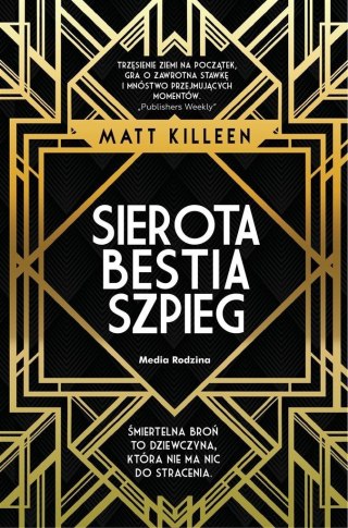 Sierota, bestia, szpieg