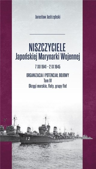 Niszczyciele Japońskiej Marynarki Wojennej T.4