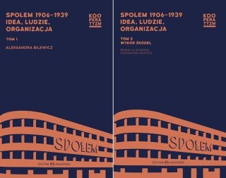 Społem 1906-1939. Idea, ludzie, organizacja T.1-2