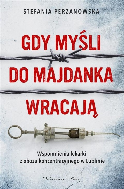 Gdy myśli do Majdanka wracają