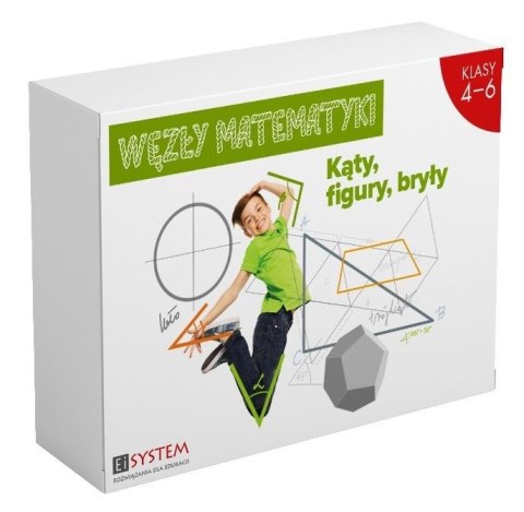 Węzły matematyki. Kąty, figury, bryły SP 4-6