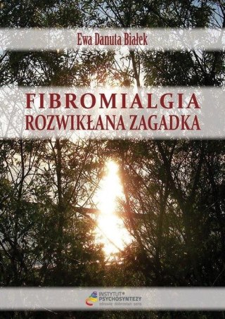 Fibromialgia. Rozwikłana zagadka