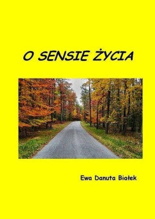 O sensie życia