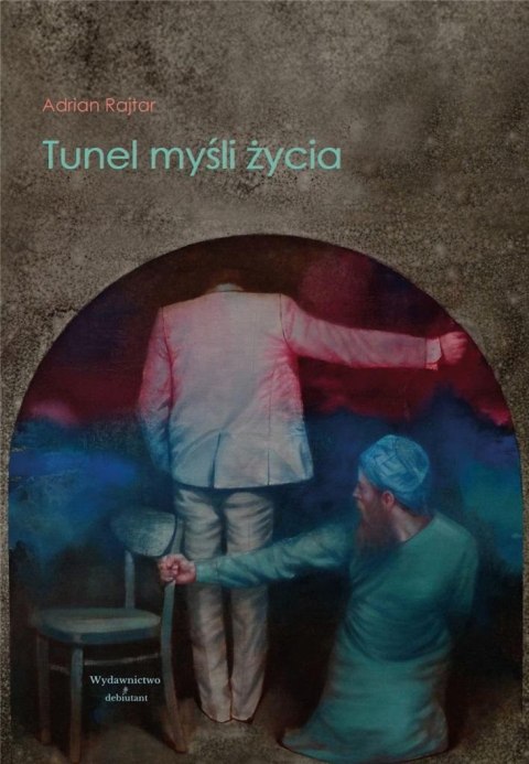 Tunel myśli życia