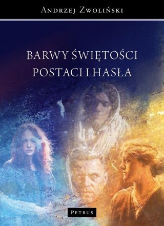 Barwy świętośći. Postaci i hasła