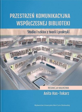 Przestrzeń komunikacyjna współczesnej biblioteki