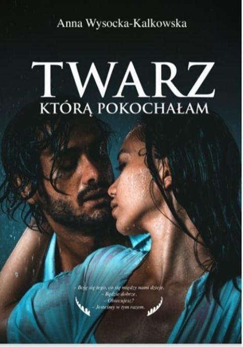 Twarz, którą pokochałam