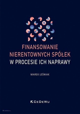 Finansowanie nierentownych spółek w procesie ich n