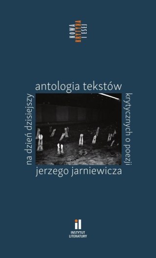 Na dzień dzisiejszy. Antologia tekstów...