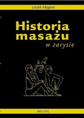 Historia masażu w zarysie