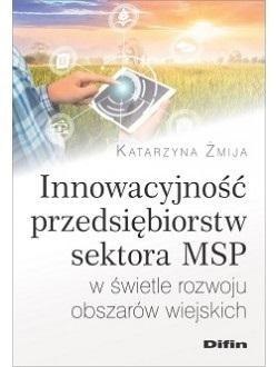 Innowacyjność przedsiębiorstw sektora MSP