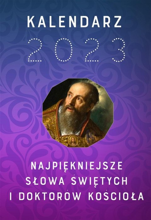 Kalendarz 2023 Najpiękniejsze słowa świętych