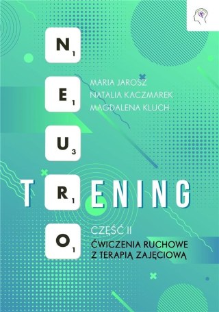 Neuro-trening: Ćwiczenia ruchowe z terapią.. cz.2