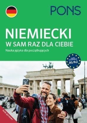 Niemiecki w sam raz dla Ciebie A1/A2 PONS w.3