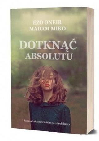 Dotknąć Absolutu