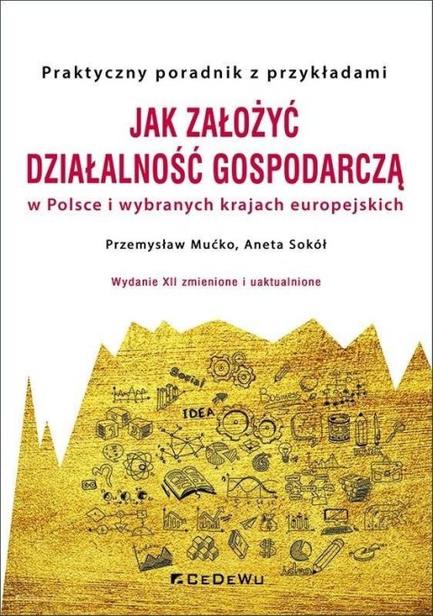 Jak założyć i prowadzić działalność gospodarczą..