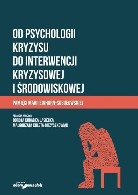 Od psychologii kryzysu do interwencji kryzysowej..