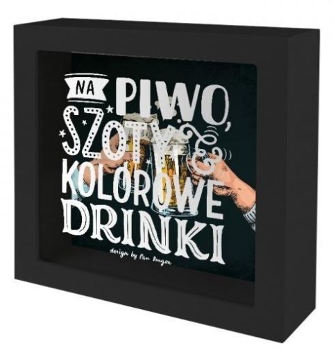 Skarbonka piwo, szoty, kolorowe drinki