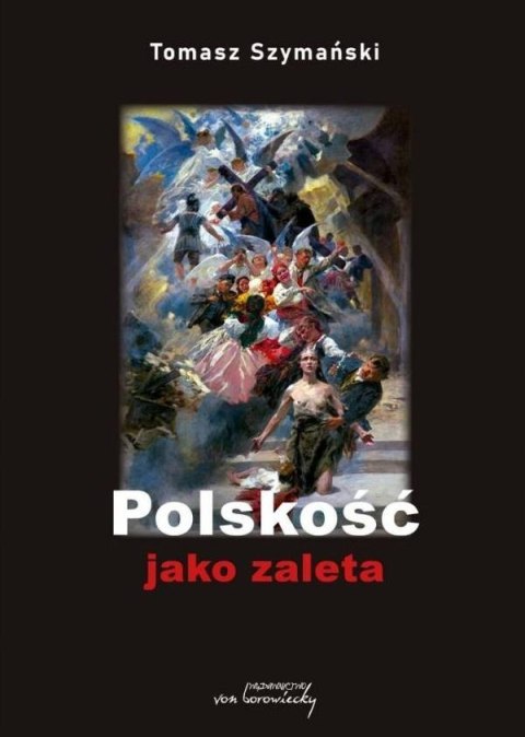 Polskość jako zaleta