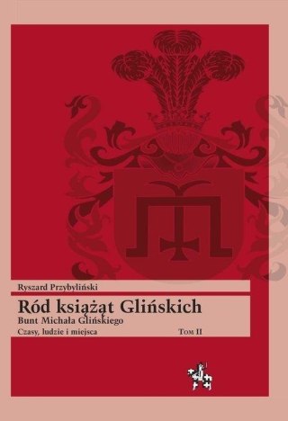 Ród książąt Glińskich T.2