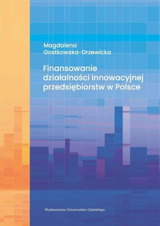 Finansowanie działalności innowacyjnej..