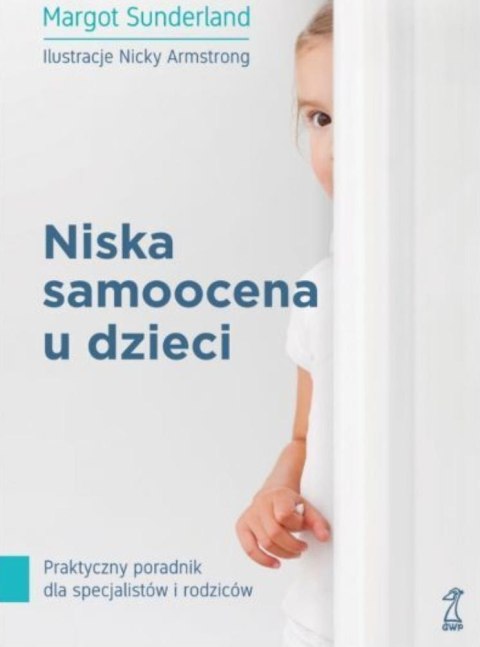 Niska samoocena u dzieci. Praktyczny poradnik