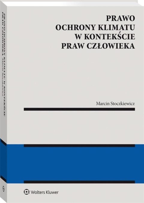 Prawo ochrony klimatu w kontekście praw człowieka