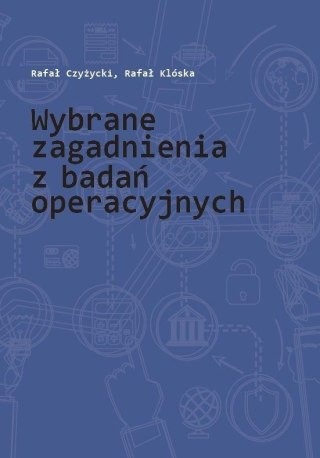 Wybrane zagadnienia z badań operacyjnych