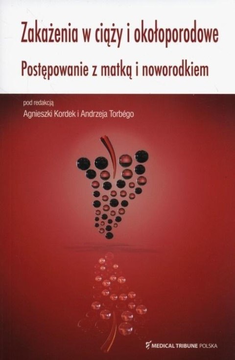 Zakażenia w ciąży i okołoporodowe