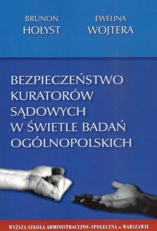 Bezpieczeństwo kuratorów sądowych w świetle badań