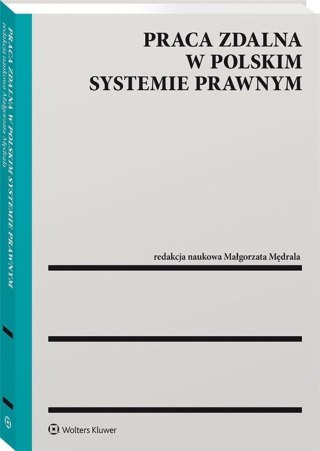 Praca zdalna w polskim systemie prawnym