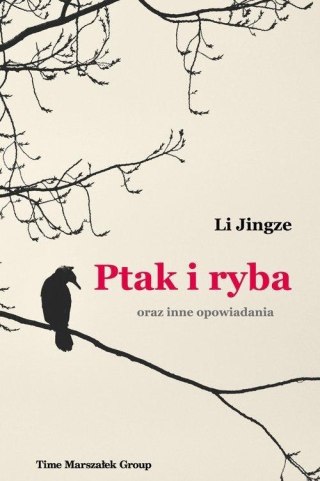 Ptak i ryba oraz inne opowiadania