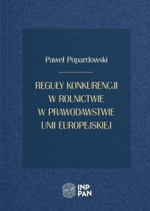 Reguły konkurencji w rolnictwie w prawodawstwie...