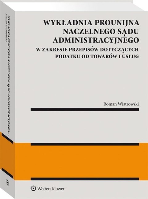 Wykładnia prounijna Naczelnego Sądu Administr.