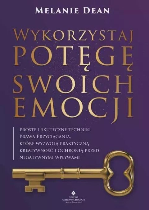 Wykorzystaj potęgę swoich emocji