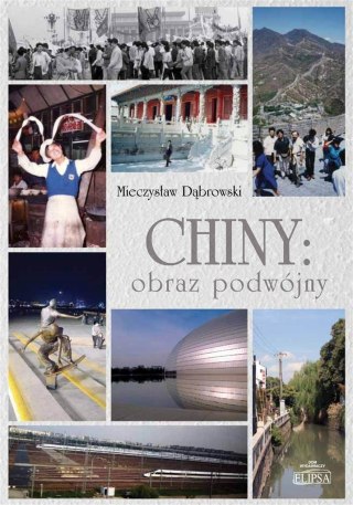 Chiny: obraz podwójny