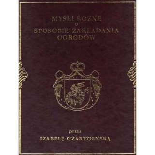 Myśli Różne O Sposobie Zakładania Ogrodów